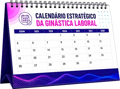 Calendário Estratégico da Ginástica Laboral